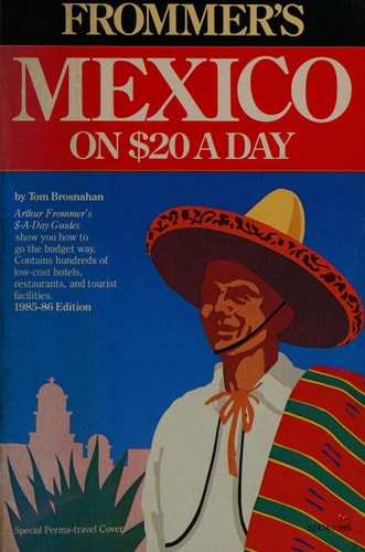 Mexico on $20 a Day