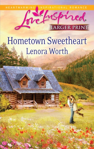 Hometown Sweetheart (Larger Print Love Inspired)