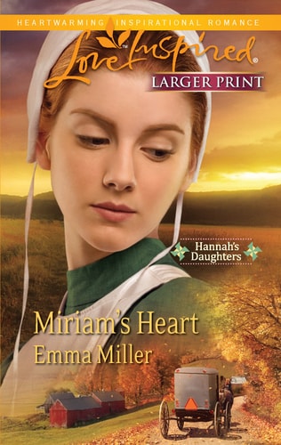 Miriam's Heart (Hannah's Daughters)