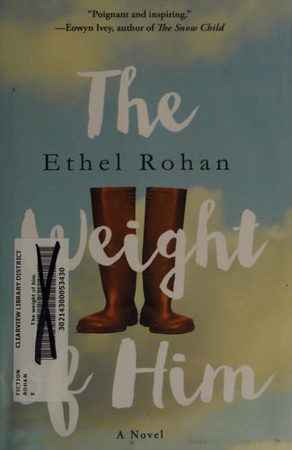 The Weight of Him: A Novel