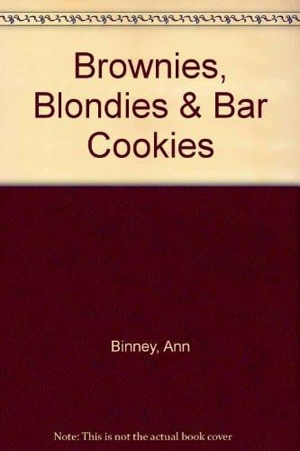 Brownies, Blondies and Bar Cookies