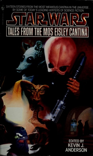 Tales from Mos Eisley Cantina: Star Wars Legends