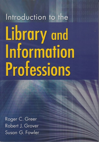 Introduction to the Library and Information Professions