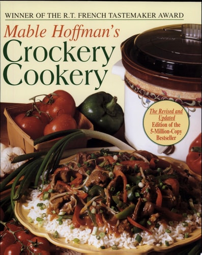 Mable Hoffman's Crockery Cookery, Revised Edition