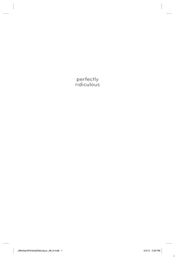 Perfectly Ridiculous: A Universally Misunderstood Novel