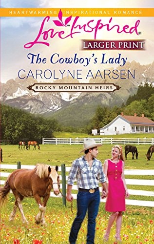 The Cowboy's Lady (Rocky Mountain Heirs)