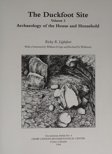 The Duckfoot Site, Vol 2: Archaeology of the House and Household (Occasional Papers)