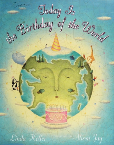 Today is the Birthday of the World