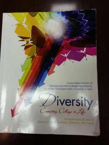Diversity and the College Experience [Diversity: Connecting College to Life] (Oklahoma State University)