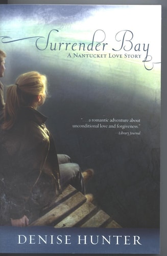 Surrender Bay Nantucket Love Story: Bk 1