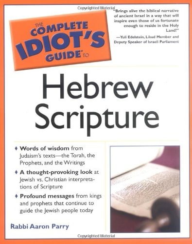 The Complete Idiot's Guide to Hebrew Scripture