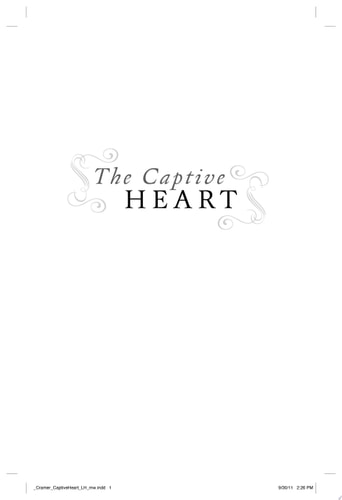 TheCaptive Heart by Cramer Dale Author ON Feb 01 2012 Paperback