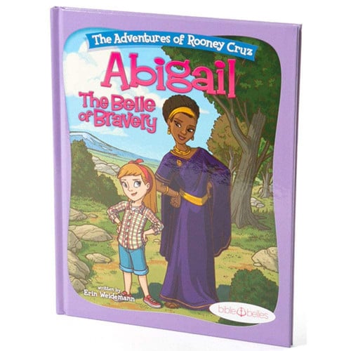 Abigail the Belle of Bravery The Adventures of Rooney Cruz