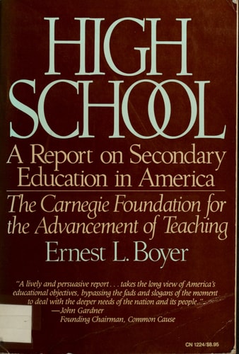 High School: A Report on Secondary Education in America/the Carnegie Foundation for the Advancement of Teaching