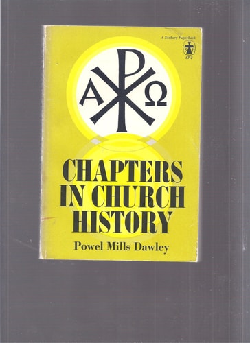 Chapters in Church History (The Church's Teaching: Volume Two)