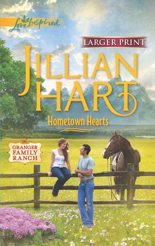 Hometown Hearts (The Granger Family Ranch, 6)