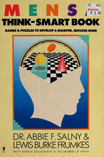 MENSA Think-Smart Book: Games & Puzzles to Develop a Sharper, Quicker Mind