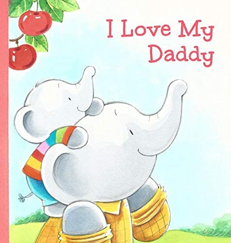 I Love My Daddy