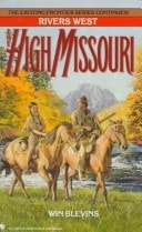 HIGH MISSOURI (Rivers West)