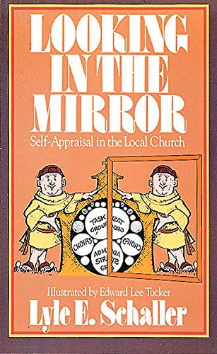Looking in the Mirror: Self-Appraisal in the Local Church