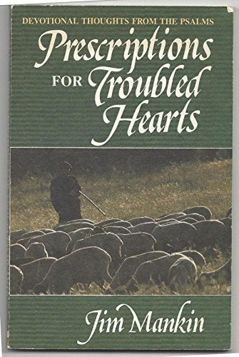 Prescription for Troubled Hearts