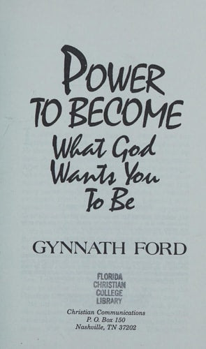 Power to become: What God wants you to be