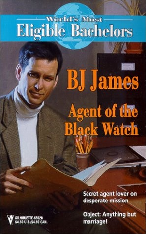 Agent of the Black Watch (The World's Most Eligible Bachelors)