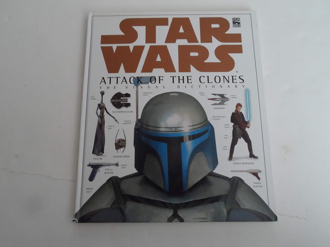 Star Wars, Attack of the Clones The Visual Dictionary