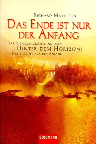 Das Ende ist nur der Anfang. Hinter dem Horizont. Das Buch zum Film.