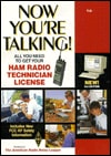Now You're Talking!: All You Need to Get Your Ham Radio Technician License