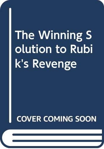 The Winning Solution to Rubik's Revenge