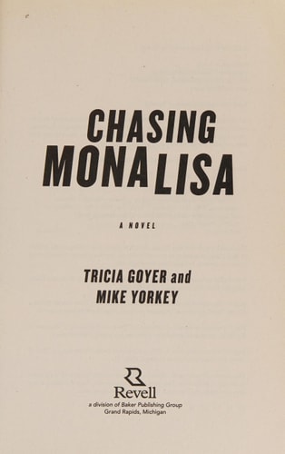 Chasing Mona Lisa: A Novel