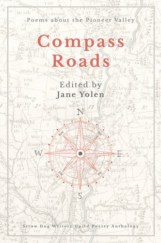 Compass Roads: Poems about the Pioneer Valley