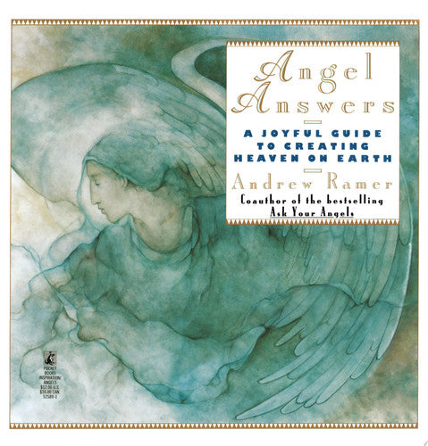 Angel Answers: Creating Heaven on Earth