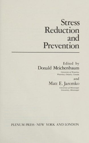 Stress Reduction and Prevention