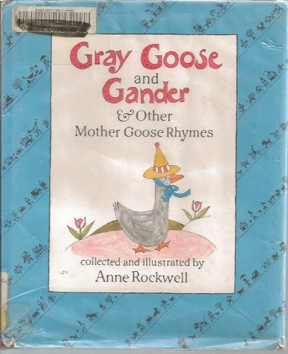 Gray goose and gander & other Mother Goose rhymes