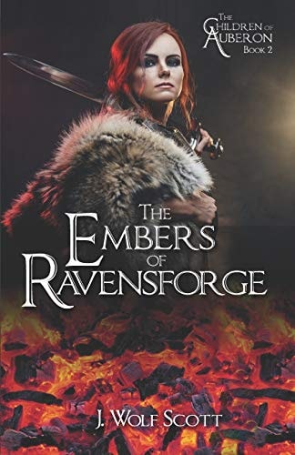 The Embers of Ravensforge (The Children of Auberon)