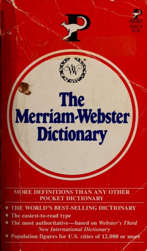 The Merriam-Webster Dictionary
