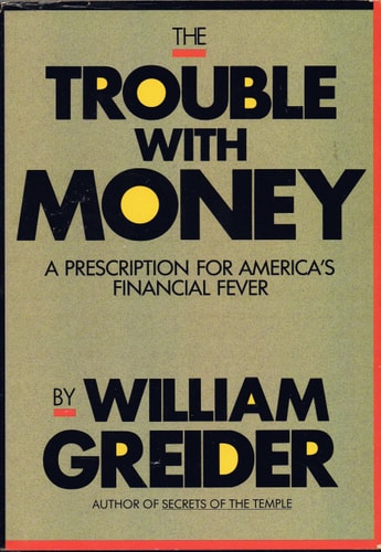 The Trouble With Money (Larger Agenda Series)