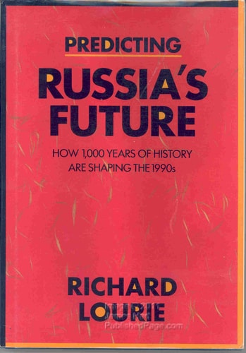Predicting Russia's Future (The Larger Agenda Series, 1046-364X)