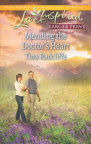 Mending the Doctor's Heart (Love Inspired LP)