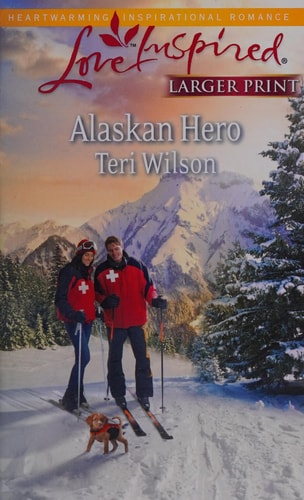 Alaskan Hero (Love Inspired LP)