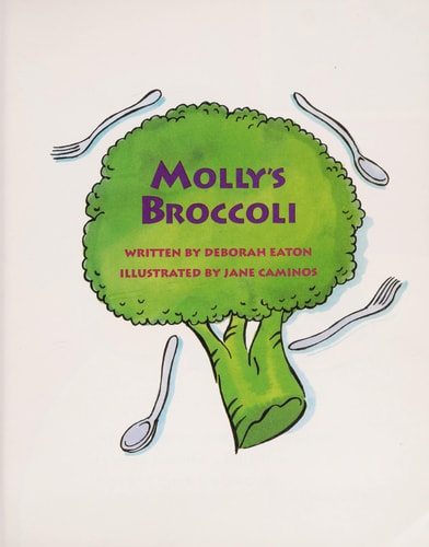 READY READERS, STAGE 4, BOOK 29, MOLLY'S BROCCOLI, SINGLE COPY (Celebration Press Ready Readers)