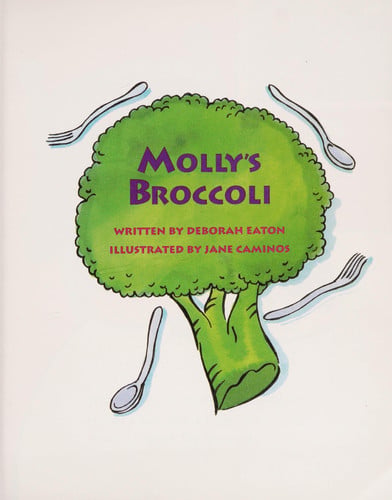 READY READERS, STAGE 4, BOOK 29, MOLLY'S BROCCOLI, SINGLE COPY (Celebration Press Ready Readers)