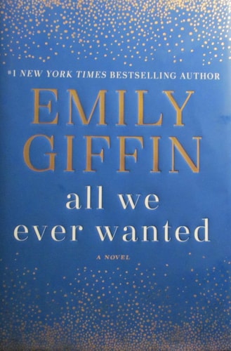 All We Ever Wanted (Barnes & Noble Edition)