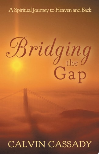Bridging the Gap: A Spiritual Journey to Heaven and Back