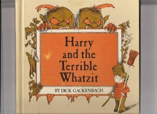 Harry and the terrible whatzit