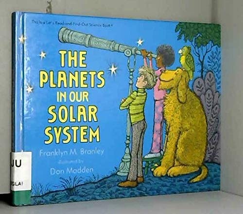 The Planets in Our Solar System (Let's Read-And-Find-Out Science (Hardcover))