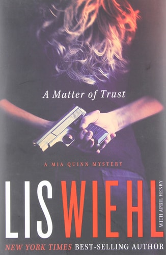 A Matter of Trust (Mia Quinn Mysteries)