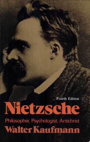 Nietzsche: philosopher, psychologist, antichrist
